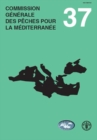Rapport de la trente-septiAme session : Commission gA (c)nA (c)rale des pAches pour la MA (c)diterranA (c)e - Split, Croatie, 13-17 mai 2013 - Book