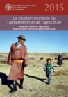 The State of Food and Agriculture (SOFA) 2015 (French) : Social Protection and Agriculture: Breaking the Cycle of Rural Poverty - Book