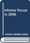 Informe Pecuario 2006 - Book