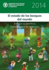 State of World's Forests 2014 (SOFOS) (Spanish) : Enhancing the Socioeconomic Benefits from Forests - Book