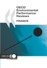 OECD Environmental Performance Reviews: France 2005 - eBook