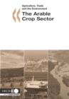 Agriculture, Trade and the Environment The Arable Crops Sector - eBook