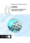 OECD Reviews of Regulatory Reform: Japan 2004 Progress in Implementing Regulatory Reform - eBook