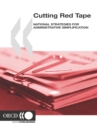 Cutting Red Tape National Strategies for Administrative Simplification - eBook