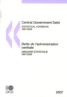 Central Government Debt: Statistical Yearbook 2007 - eBook