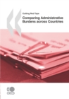 Cutting Red Tape Comparing Administrative Burdens across Countries - eBook