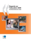 Regards Sur L'Education 2009 : Les Indicateurs de L'Ocde - Book