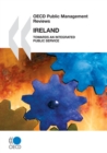 OECD Public Management Reviews: Ireland 2008 Towards an Integrated Public Service - eBook