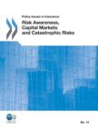 Risk Awareness, Capital Markets and Catastrophic Risks - Book