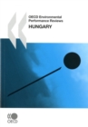OECD Environmental Performance Reviews: Hungary 2008 - eBook