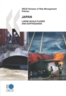 OECD Reviews of Risk Management Policies: Japan 2009 Large-Scale Floods and Earthquakes - eBook
