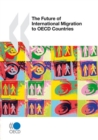 The Future of International Migration to OECD Countries - eBook