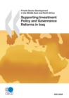 Private Sector Development in the Middle East and North Africa Supporting Investment Policy and Governance Reforms in Iraq - eBook