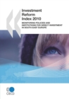 Investment Reform Index 2010 Monitoring Policies and Institutions for Direct Investment in South-East Europe - eBook