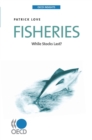 OECD Insights Fisheries While Stocks Last? - eBook