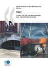OECD Reviews of Risk Management Policies: Italy 2010 Review of the Italian National Civil Protection System - eBook