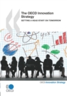 The OECD Innovation Strategy Getting a Head Start on Tomorrow - eBook