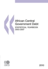 African Central Government Debt 2010 Statistical Yearbook - eBook