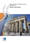 Higher Education in Regional and City Development: Berlin, Germany 2010 - eBook