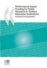 Performance-based Funding for Public Research in Tertiary Education Institutions Workshop Proceedings - eBook
