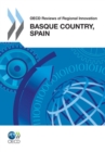 OECD Reviews of Regional Innovation: Basque Country, Spain 2011 - eBook