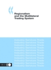 Regionalism and the Multilateral Trading System - eBook