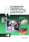 Completing the Foundation for Lifelong Learning An OECD Survey of Upper Secondary Schools - eBook