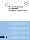Promoting Trade in Services Experience of the Baltic States - eBook