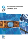 OECD Investment Policy Reviews: Ukraine 2011 - eBook