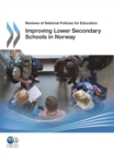 Reviews of National Policies for Education: Improving Lower Secondary Schools in Norway 2011 - eBook