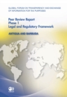 Global Forum on Transparency and Exchange of Information for Tax Purposes Peer Reviews: Antigua and Barbuda 2011 Phase 1: Legal and Regulatory Framework - eBook