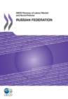 OECD Reviews of Labour Market and Social Policies: Russian Federation 2011 - eBook
