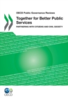 OECD Public Governance Reviews Together for Better Public Services: Partnering with Citizens and Civil Society - eBook