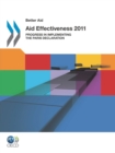 Better Aid Aid Effectiveness 2011 Progress in Implementing the Paris Declaration - eBook