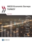 OECD Economic Surveys: Turkey 2012 - eBook