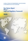Global Forum on Transparency and Exchange of Information for Tax Purposes Peer Reviews: Brazil 2012 Phase 1: Legal and Regulatory Framework - eBook