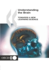Understanding the Brain Towards a New Learning Science - eBook