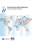 Connecting with Emigrants A Global Profile of Diasporas - eBook