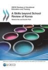 OECD Reviews of Vocational Education and Training A Skills beyond School Review of Korea - eBook