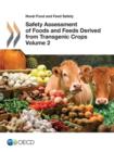Safety assessment of foods and feeds derived from transgenic crops : Vol. 2 - Book