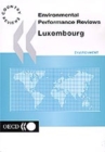 OECD Environmental Performance Reviews: Luxembourg 2000 - eBook
