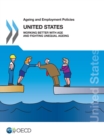 Ageing and Employment Policies: United States 2018 Working Better with Age and Fighting Unequal Ageing - eBook