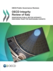 OECD Public Governance Reviews OECD Integrity Review of Italy Reinforcing Public Sector Integrity, Restoring Trust for Sustainable Growth - eBook