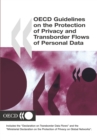 OECD Guidelines on the Protection of Privacy and Transborder Flows of Personal Data - eBook