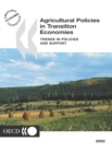 Agricultural Policies in Transition Economies 2002 Trends in Policies and Support - eBook