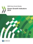 OECD Green Growth Studies Green Growth Indicators 2014 - eBook