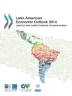Latin American Economic Outlook 2014 Logistics and Competitiveness for Development - eBook