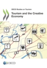 OECD Studies on Tourism Tourism and the Creative Economy - eBook
