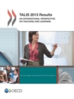 TALIS 2013 results : an international perspective on teaching and learning - Book