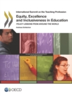 International Summit on the Teaching Profession Equity, Excellence and Inclusiveness in Education Policy Lessons from Around the World - eBook